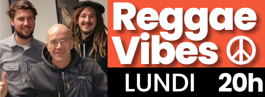 Image de l'émission Reggae Vibes